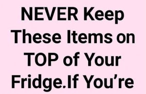 These Items Should Never Be Stored on Top of the Fridge